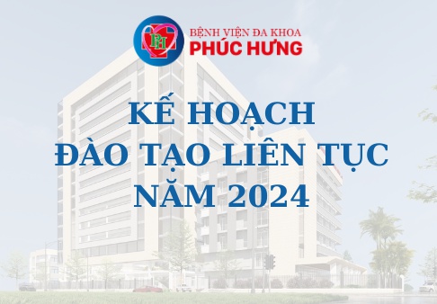 Kế hoạch đào tạo liên tục năm 2024