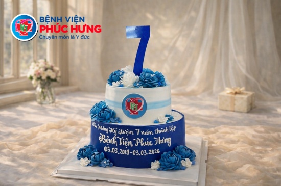 Chào mừng kỷ niệm 7 năm thành lập Bệnh viện Phúc Hưng (03/03/2019 - 03/03/2026)