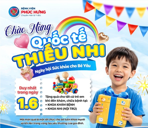 Chào mừng ngày Quốc tế thiếu nhi 01/06 - Ngày hội sức khỏe dành cho bé yêu tại Bệnh viện Phúc Hưng