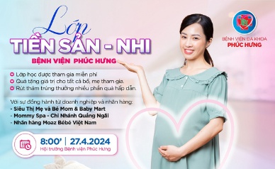 Lớp học tiền sản - nhi Bệnh viện Phúc Hưng